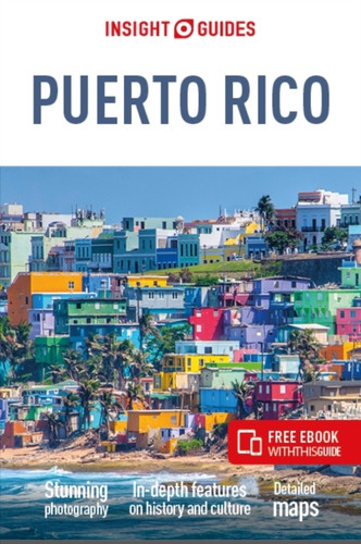 Insight Guides Puerto Rico: Travel Guide with eBook 9781786718020 Paperback Insight Guides Puerto Rico: Travel Guide with eBook 9781786718020 Paperback