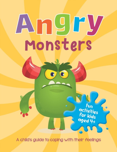 Angry Monsters 9781800074217 Paperback Angry Monsters 9781800074217 Paperback