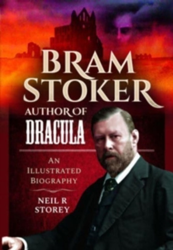 Bram Stoker: Author of Dracula 9781399071079 Hardback