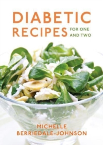 Diabetic Recipes for One and Two 9781911714002 Paperback