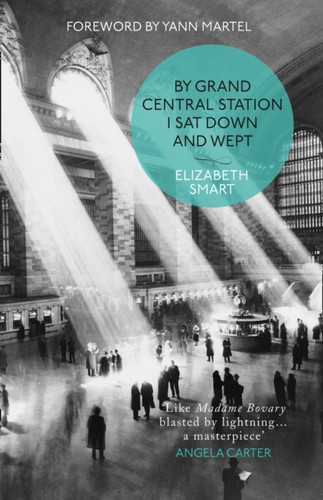 By Grand Central Station I Sat Down and Wept 9780586090398 Paperback By Grand Central Station I Sat Down and Wept 9780586090398 Paperback
