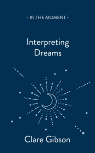 Interpreting Dreams 9781913393939 Paperback Interpreting Dreams 9781913393939 Paperback