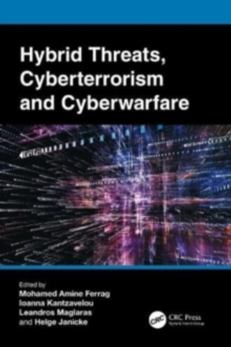 Hybrid Threats, Cyberterrorism and Cyberwarfare 9781032323763 Paperback