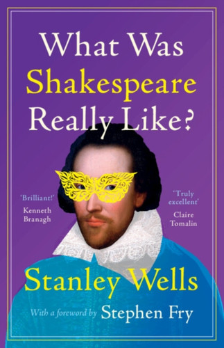 What Was Shakespeare Really Like? 9781009340373 Hardback