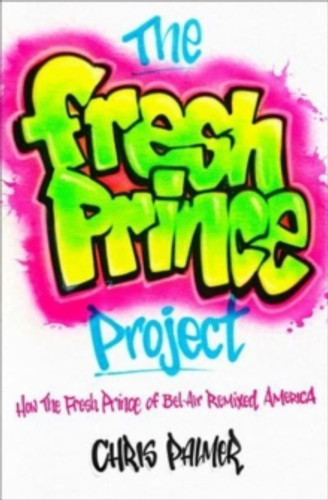 The Fresh Prince Project 9781982185183 Paperback