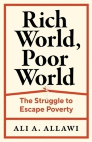 Rich World, Poor World 9780300214284 Hardback