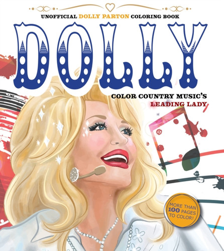 Unofficial Dolly Parton Coloring Book 9780785844211 Paperback Unofficial Dolly Parton Coloring Book 9780785844211 Paperback