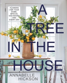 A Tree in the House 9781743799857 Hardback