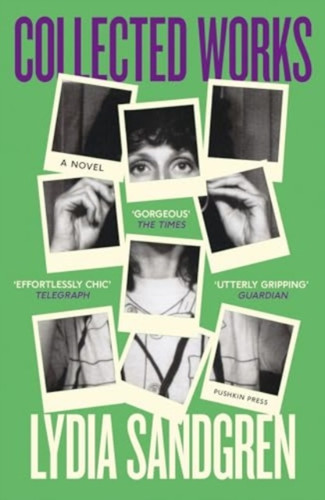 Collected Works: A Novel 9781782278009 Paperback