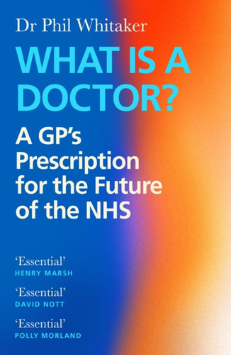 What Is a Doctor? 9781838858001 Paperback
