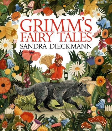 Grimm’s Fairy Tales 9781529505498 Hardback Grimm’s Fairy Tales 9781529505498 Hardback