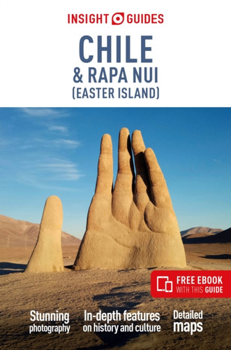 Insight Guides Chile and Rapa Nui (Easter Island): Travel Guide with eBook 9781839054075 Paperback