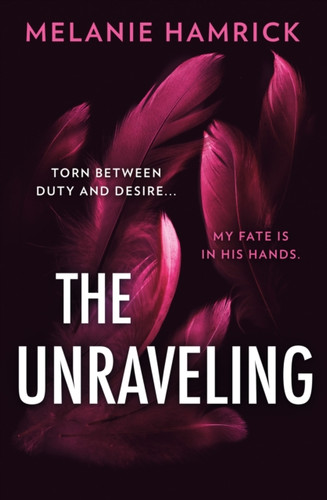 The Unraveling 9780008602581 Hardback The Unraveling 9780008602581 Hardback