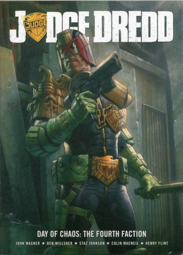 Judge Dredd Day of Chaos: The Fourth Faction 9781781081082 Paperback