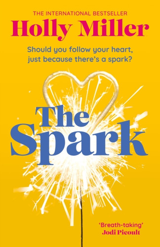 The Spark 9781399700887 Paperback The Spark 9781399700887 Paperback