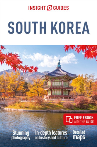 Insight Guides South Korea: Travel Guide with eBook 9781839053986 Paperback