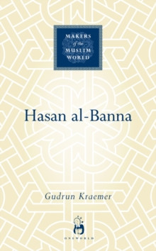 Hasan al-Banna 9781851684304 Hardback