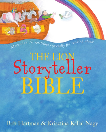 The Lion Storyteller Bible 9780745949802 Hardback The Lion Storyteller Bible 9780745949802 Hardback