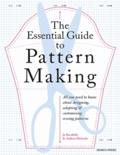 The Essential Guide to Pattern Making 9781800922723 Paperback The Essential Guide to Pattern Making 9781800922723 Paperback