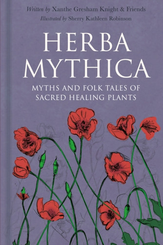 Herba Mythica 9781803995724 Hardback
