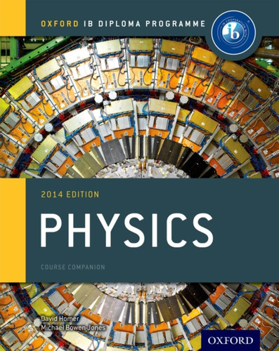 Oxford IB Diploma Programme: Physics Course Companion 9780198392132 Paperback