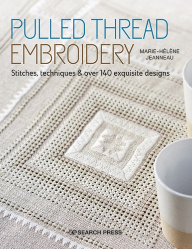 Pulled Thread Embroidery 9781782218432 Paperback Pulled Thread Embroidery 9781782218432 Paperback