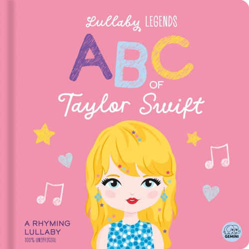 Lullaby Legends: ABC of Taylor Swift 9781836160144 Board book Lullaby Legends: ABC of Taylor Swift 9781836160144 Board book