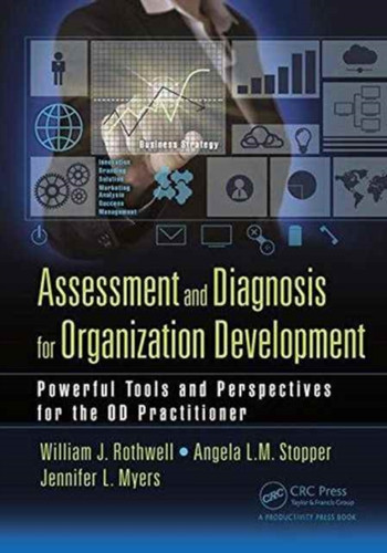 Assessment and Diagnosis for Organization Development 9781138033344 Paperback Assessment and Diagnosis for Organization Development 9781138033344 Paperback