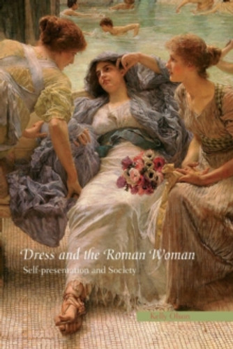 Dress and the Roman Woman 9780415414760 Paperback