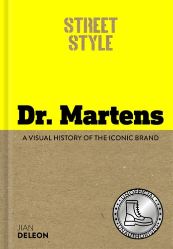 Street Style: Dr. Martens 9781800789760 Hardback Street Style: Dr. Martens 9781800789760 Hardback