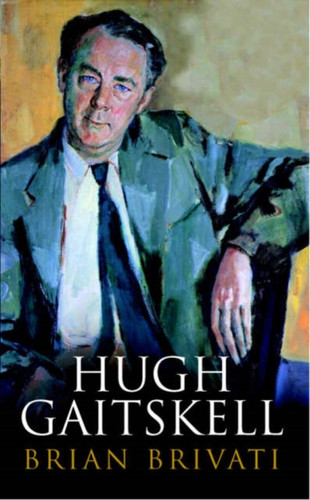 Hugh Gaitskell 9781842751862 Paperback Hugh Gaitskell 9781842751862 Paperback