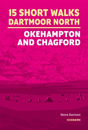 15 Short Walks on Dartmoor North - Okehampton and Chagford 9781786311917 Paperback 15 Short Walks on Dartmoor North - Okehampton and Chagford 9781786311917 Paperback