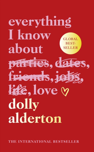 Everything I Know About Love 9780241735206 Hardback