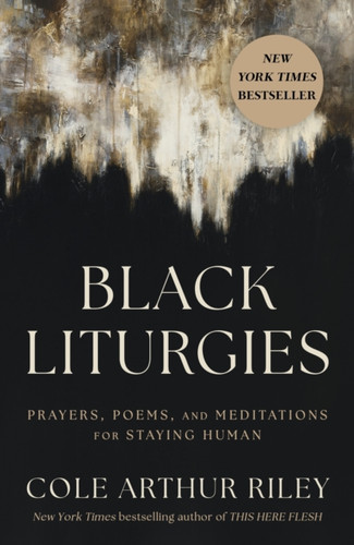 Black Liturgies 9781399815000 Paperback Black Liturgies 9781399815000 Paperback