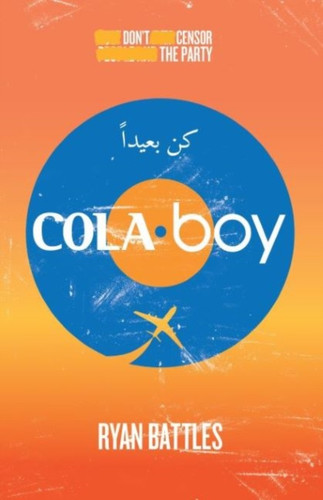 Cola Boy 9781838462444 Paperback Cola Boy 9781838462444 Paperback
