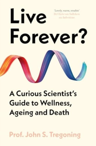 Live Forever? 9780861549382 Hardback