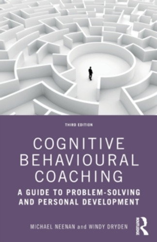 Cognitive Behavioural Coaching 9780367461621 Paperback Cognitive Behavioural Coaching 9780367461621 Paperback