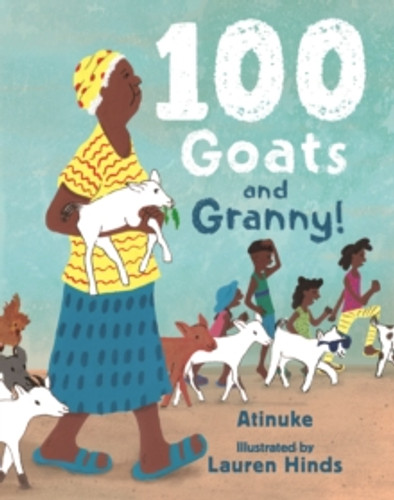 100 Goats and Granny! 9781406397574 Hardback 100 Goats and Granny! 9781406397574 Hardback