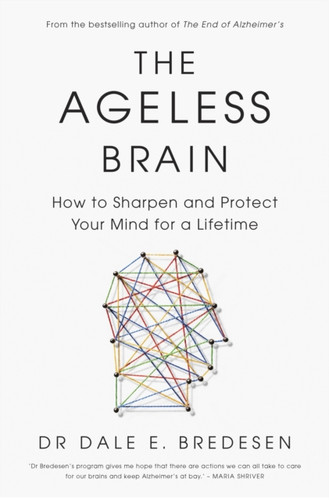 The Ageless Brain 9781785045677 Hardback