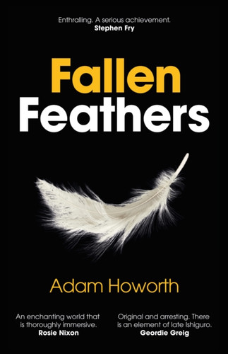 Fallen Feathers 9781836280088 Hardback