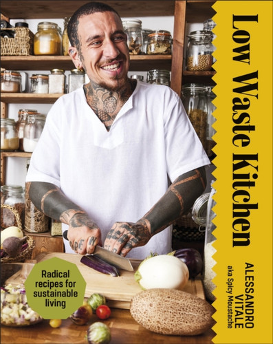 Low Waste Kitchen 9780241684023 Hardback Low Waste Kitchen 9780241684023 Hardback
