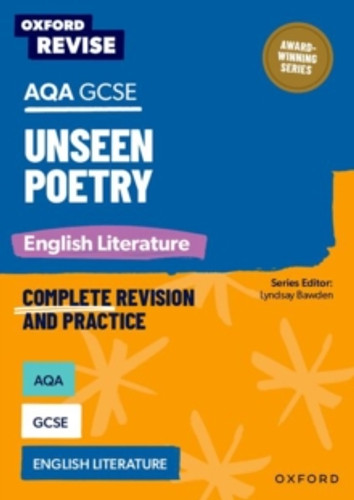 Oxford Revise: AQA GCSE English Literature: Unseen Poetry 9781382067584 Paperback Oxford Revise: AQA GCSE English Literature: Unseen Poetry 9781382067584 Paperback