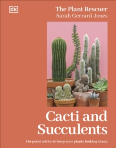 Cacti and Succulents 9780241695890 Hardback Cacti and Succulents 9780241695890 Hardback