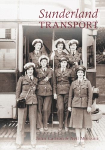 Sunderland Transport 9780752450759 Paperback Sunderland Transport 9780752450759 Paperback
