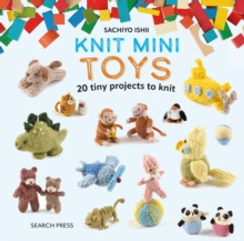 Knit Mini Toys 9781800921436 Hardback Knit Mini Toys 9781800921436 Hardback