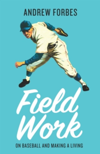 Field Work 9781998336159 Paperback Field Work 9781998336159 Paperback
