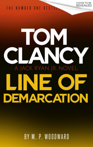 Tom Clancy Line of Demarcation 9781408732748 Hardback