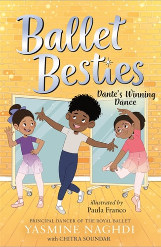 Ballet Besties: Dante's Winning Dance 9781800785878 Paperback Ballet Besties: Dante's Winning Dance 9781800785878 Paperback