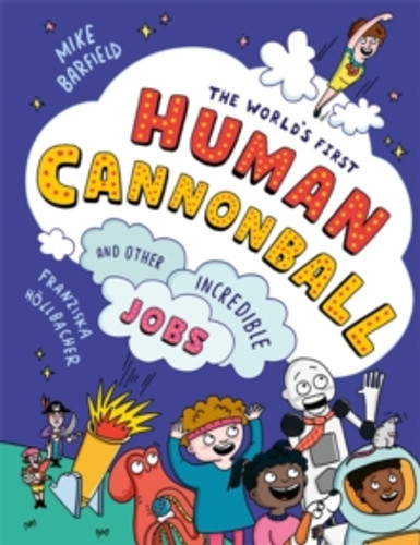 The World's First Human Cannonball 9781800783737 Paperback