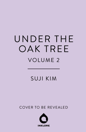 Under the Oak Tree, Vol. 2 (novel) 9781911720256 Hardback Under the Oak Tree, Vol. 2 (novel) 9781911720256 Hardback
